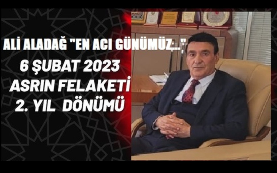 Dünya Basın Federasyonu Malatya Başkanı Ali Aladağ Acımız Hala Taze 