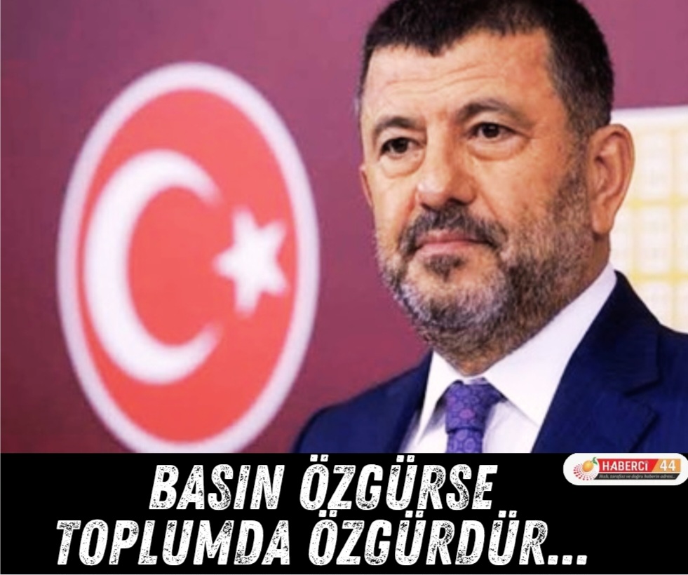 Veli Ağbaba:"BASIN ÖZGÜRSE TOPLUM DA ÖZGÜRDÜR!"