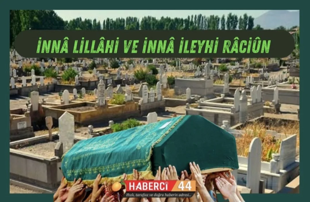 12.08.2025 Malatya'da Vefat Edenler