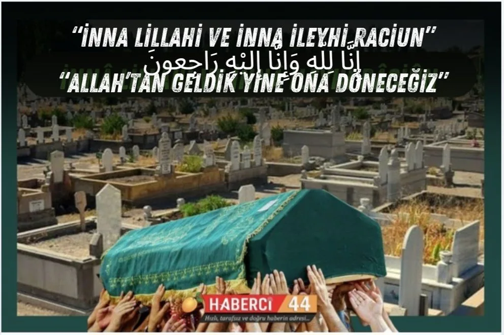 27.08.2025 Malatya'da Vefat Edenler