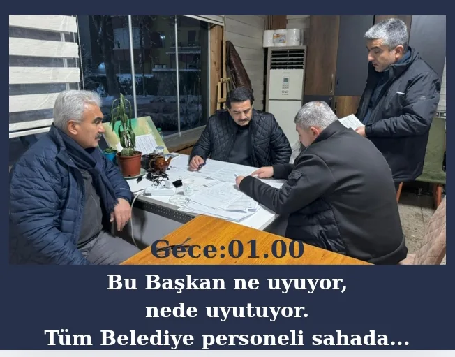 BATTALGAZİ BELEDİYESİ GECE BOYU SAHADAYDI