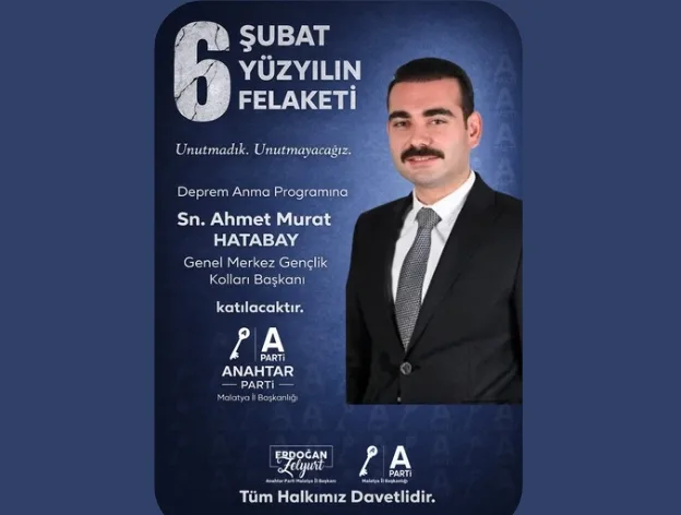 Anahtar Parti Gençlik Kolları Genel Başkanı Hatabay, 6 Şubat Anma Programları İçin Malatya’da