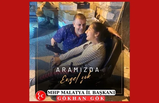 MHP MALATYA İL BAŞKANI GÖKHAN GÖK’TEN ENGELLİLER HAFTASI MESAJI